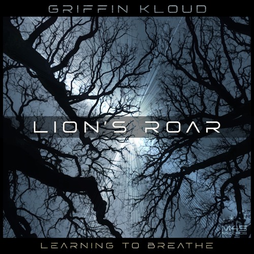 Griffin Kloud & Kalya Scintilla - Lion's Roar (feat. KNOWAKING)