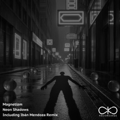 Neon Shadows (OKO Recordings) OUT NOW!
