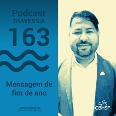 Menagem de Final de Ano do presidente - Travessia 163