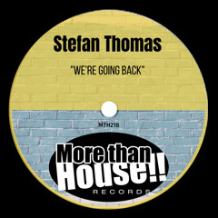 Stefan Thomas - We're Going Back