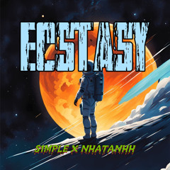 ECSTASY Feat S1MPLE X NHATANHH