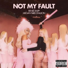 Reneé Rapp, Megan Thee Stallion - Not My Fault (Dario Xavier Club Remix) *OUT NOW*