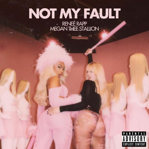 Reneé Rapp, Megan Thee Stallion - Not My Fault (Dario Xavier Club Remix) *OUT NOW*
