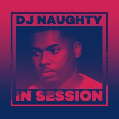 In Session: DJ Naughty