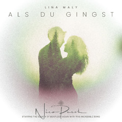 Lina Maly - Als Du gingst (Nico Pusch Bootleg Version)