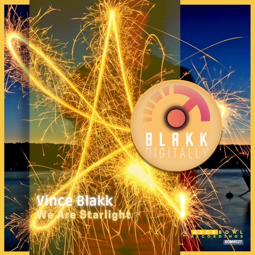 We Are Starlight [Blakk Digitally Music]