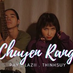 CHUYỆN RẰNG - Thịnh Suy / Lâu Phai Pay Pỏng (Lofi Music Sleeping) #4