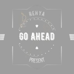 Go Ahead (Official Mix)