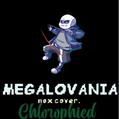 Megalovania - Nox Cover - Chlorophied (Birthday special 2/2)