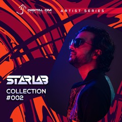 StarLab Collection 002 Mix - LIVE SET