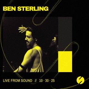 Ben Sterling live at Sound on 10.30.25