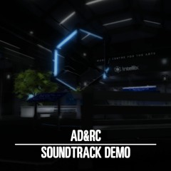 AD&RC Soundtrack Demo - Elegant Luminance