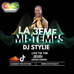 DJ STYLIE - LA 3E MI-TEMPS DU 23.11.23 - Dédicaces Lucas Seb & Zouk Retro Nostalgie