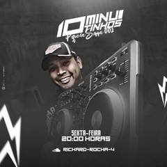 10 MINUTINHOS DE TUDO QUE ACONTECE NO BAILE SERRAO PART 2 - DJ RICHARD ROCHA )