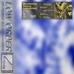 IOD PREMIERE #045 //  LOW ORDER - TASTE MY VENOM