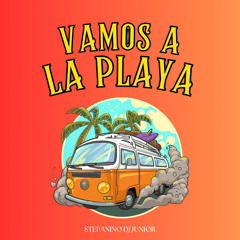 Vamos A La Playa - Stefanino DJ Junior