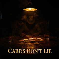 Cards Don't Lie