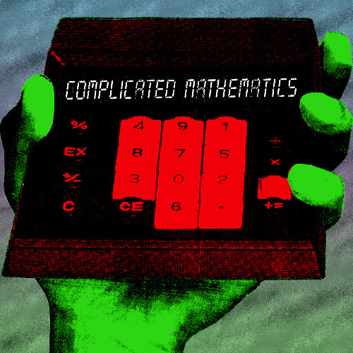 Complicated Mathematics