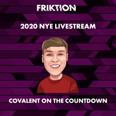 NYE Livesteam: Covalent On The Countdown