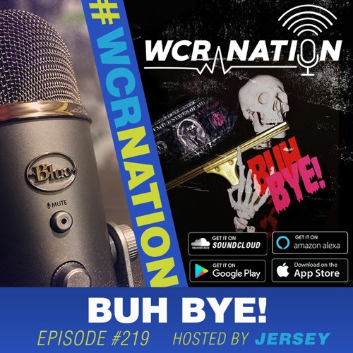 Buh Bye | WCR Nation Ep 218 | A window cleaning podcast