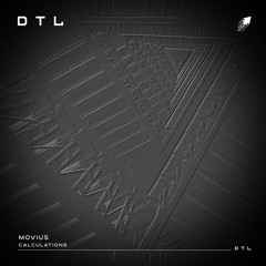 Movius - Calculations (original Mix) [DTL Records]
