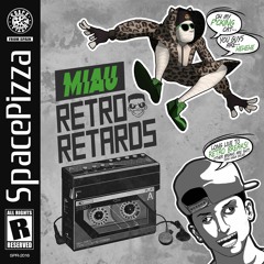 MIAU - Retro Retards [Out Now] | Top 38 on Beatport!