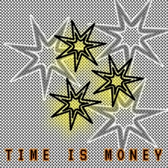 Time ist Money