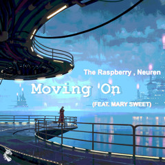 Moving On (feat. Mary Sweet)