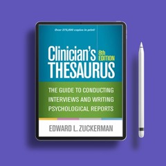 Clinician's Thesaurus: The Guide to Conducting Interviews and Writing Psychological Reports. Wi
