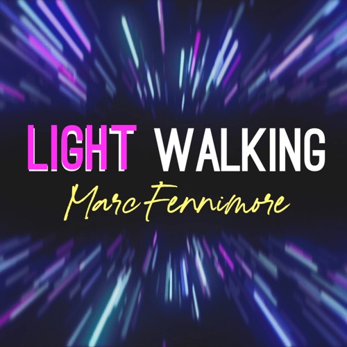 Light Walking - Mastered CD Final