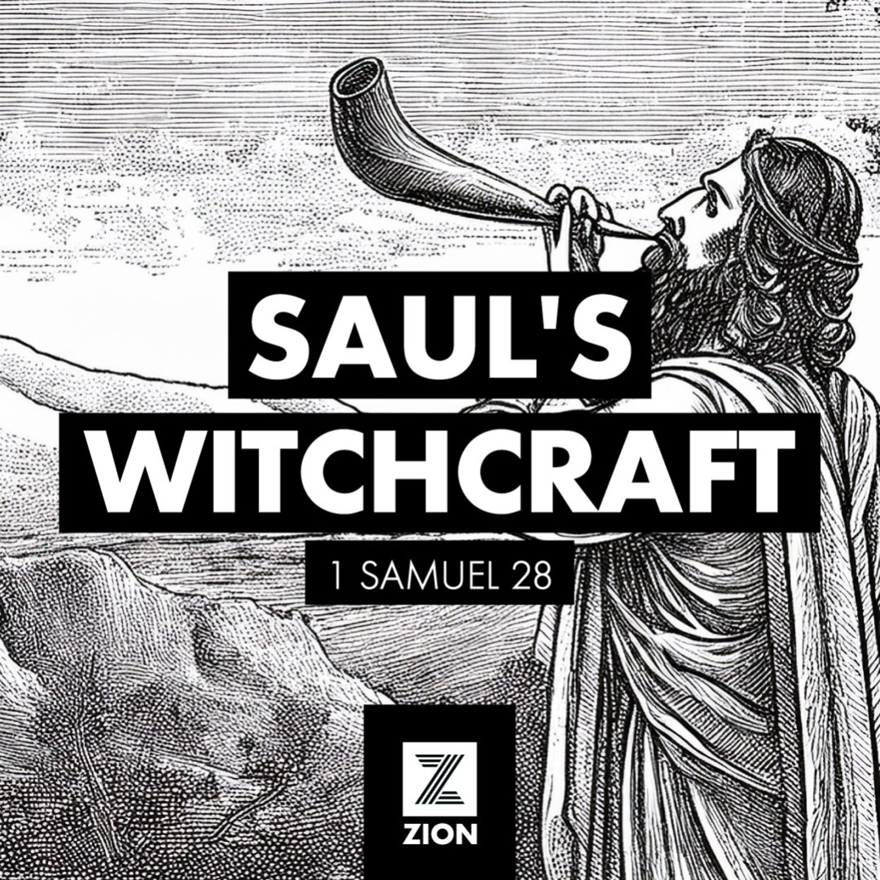 Prophet, Priest, & Judge | Saul’s Witchcraft, 1 Sam 28 | Week 40 episode artwork