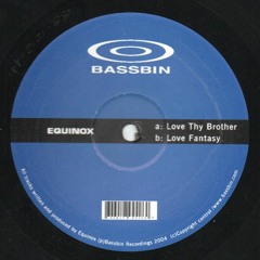 Equinox - Love Thy Brother