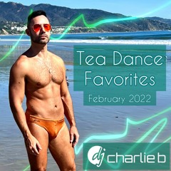 Tea Dance Favorites - February 2022