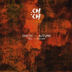 Chech - Autumn (Morning Dub Version)
