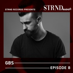 STRND Radio #008 - Guest Mix: GBS