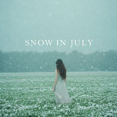 Snow In July (Prod. Pyctur)