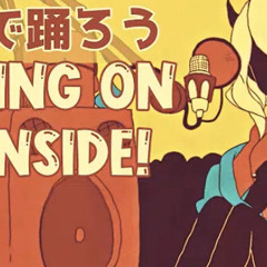 Dancing on the Inside feat. DEMONDICE (うちで踊ろう星野源- K's Remix)