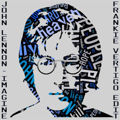 FREE DOWNLOAD: John Lennon - Imagine (Frankie Vertigo Club Edit)