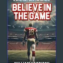 [EBOOK] 🌟 Believe in the Game: Inspirational Football Stories for Young Readers of the Football Gr