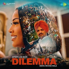 Dilemma | Sidhu Moose Wala | Stefflon Don