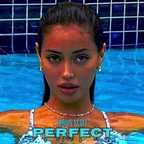 Stream Travis Scott - Perfect (slowed+reverb) by agr | Listen online ...