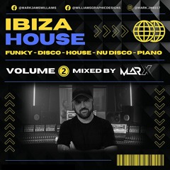 Ibiza House - Vol.2 - Mixed By DJ MarX