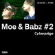 on Moe &amp; Babz #2 - Cyberpiège
