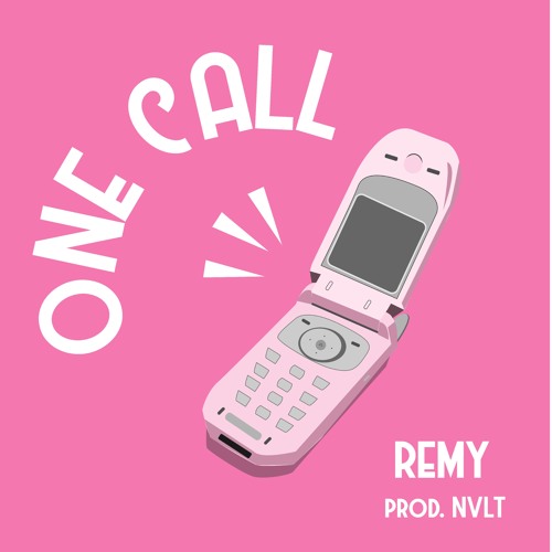 One Call (Prod. By NVLT)