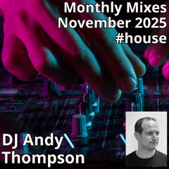 Monthly Mixes - November 2025 #house
