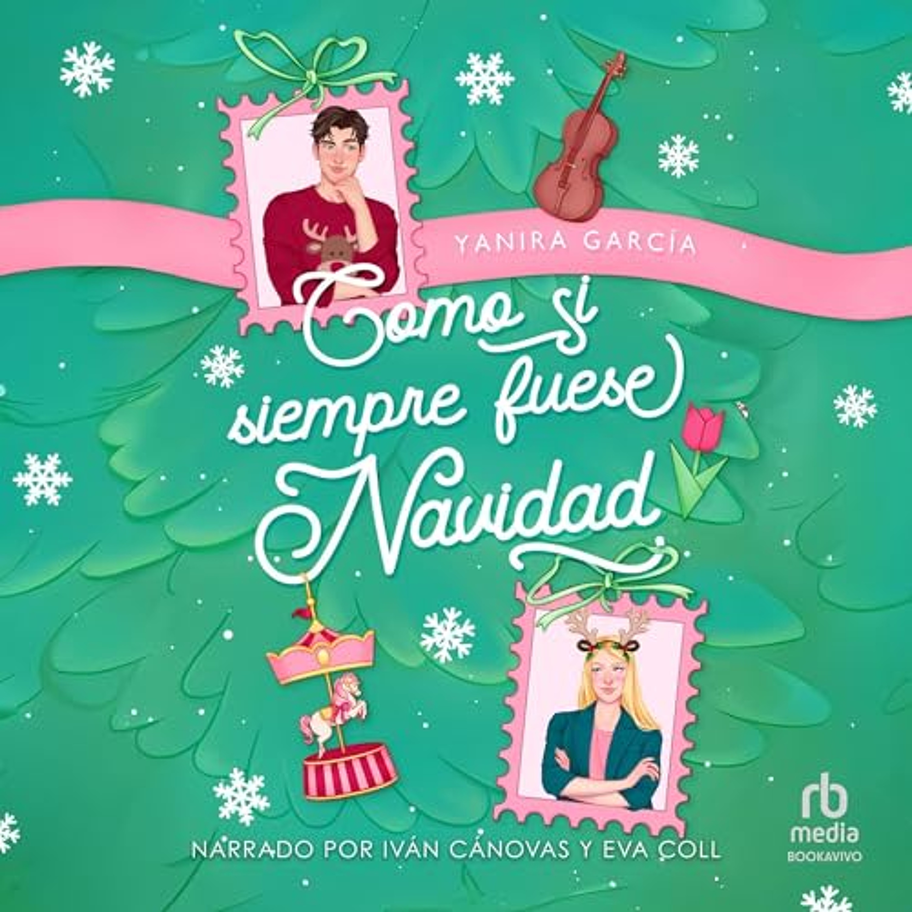 Como si siempre fuese Navidad [As If It Were Always Christmas] (Audiolibro) | Prueba Gratis