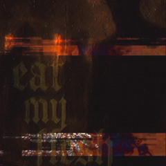 eat my flesh (prod. pyctur)