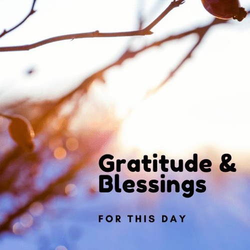2020 11-29 Gratitude And Blessings - Matthew 5:1-12