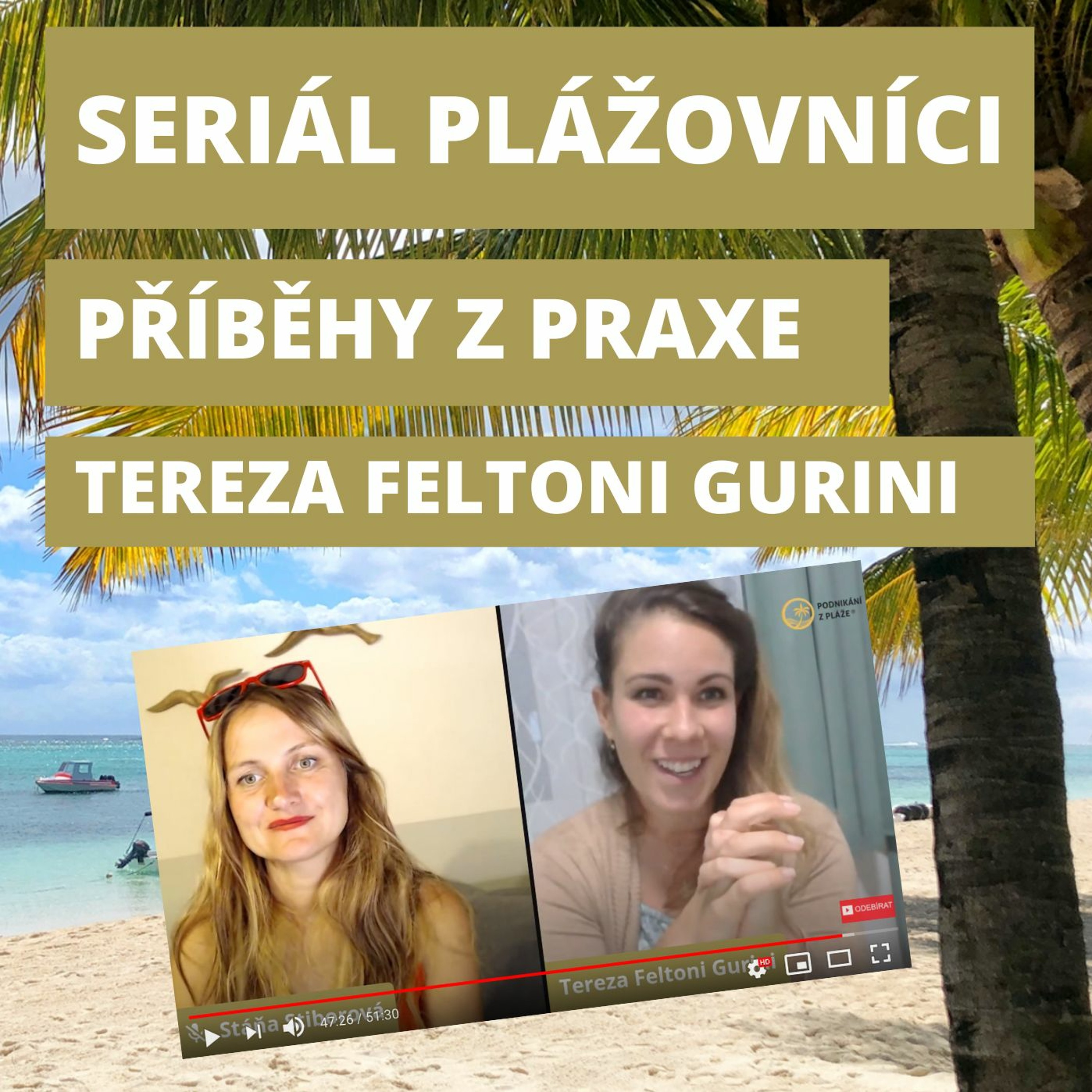 Podnikání z pláže | Stáňa Stiborová