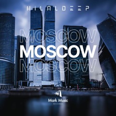 HilalDeep - Moscow
